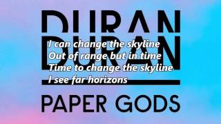 Duran Duran - Change The Skyline (with lyrics)