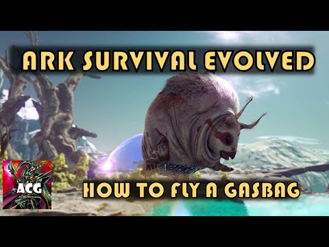 Ark Extinction: How to Fly a Gasbag