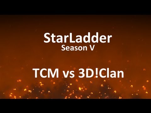 StarLadder Season V: TCM vs 3D!Clan