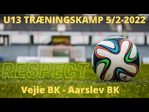 U13 11M træningskamp: Vejle Boldklub - Aarslev Boldklub