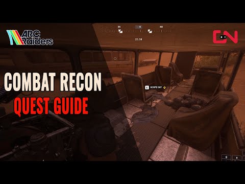ARC Raiders Combat Recon Quest Guide