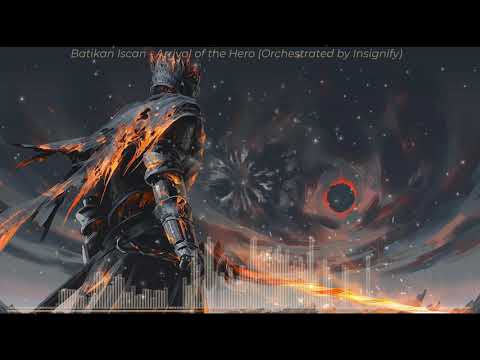 Batikan Iscan - Arrival of the Hero (Orchestrated by Insignify)
