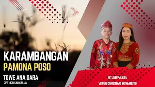 Download lagu Lagu Karambangan Pamona Poso | Towe Ana Dara | Cipt : Kin Sau Salua mp3