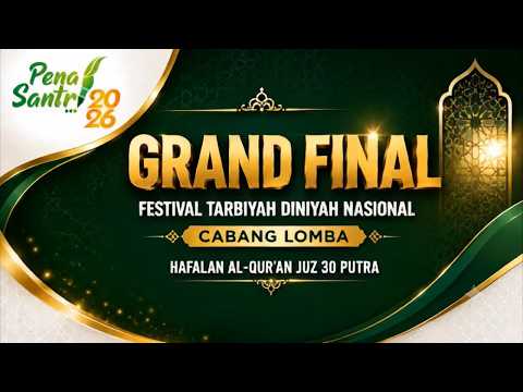 GRAND FINAL FESTIVAL TARBIYAH DINIYAH (FTDN)