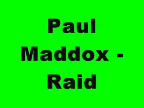 Paul Maddox - Raid