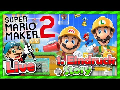 *Stream* | Endlich! "SUPER MARIO MAKER 2" | 1. Eindruck & Story Modus! 😍