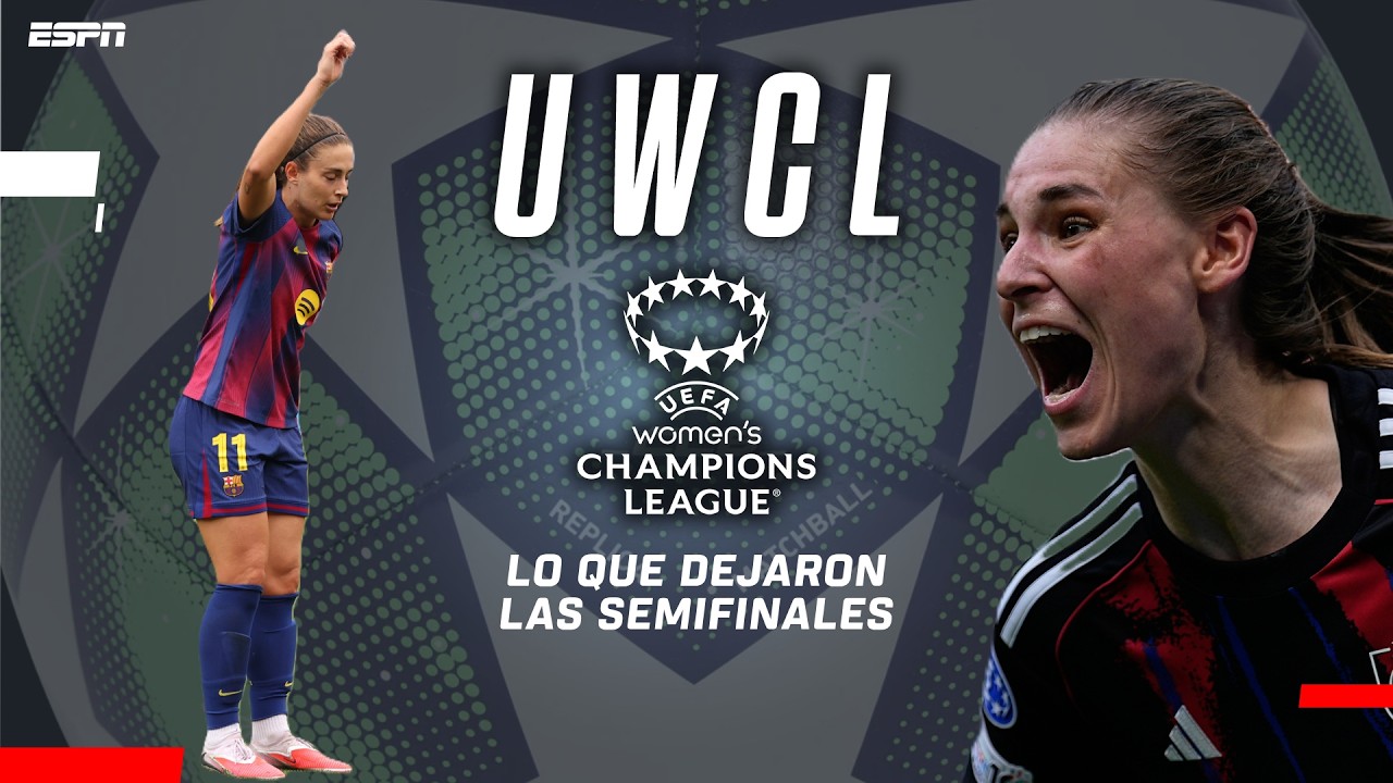 ¡FINAL DEFINIDA! Barcelona o Lyonnes: ¿QUIÉN LEVANTARÁ LA CHAMPIONS FEMENINA? | UWCL