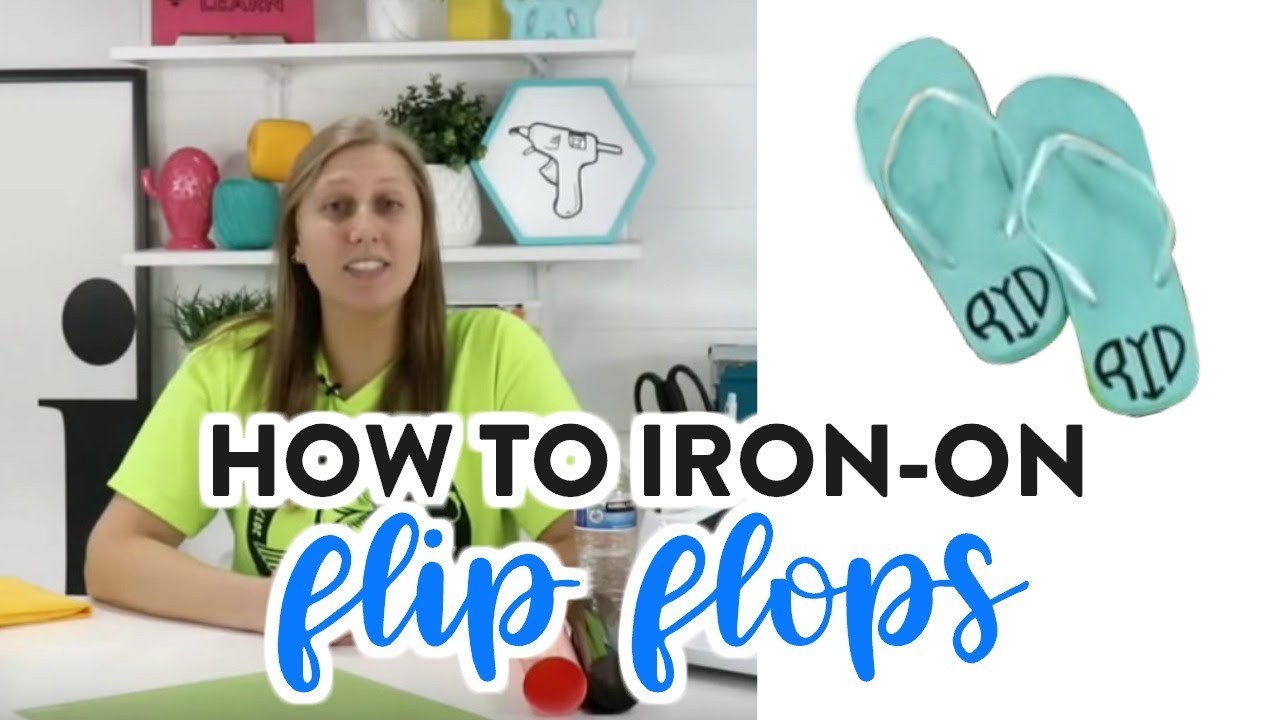 HOW TO IRON-ON FLIP FLOPS – SUMMER CRAFT WITH CRICUT!