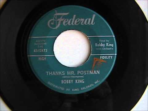 Bobby King Thanks Mr Postman Federal Record Label Soul