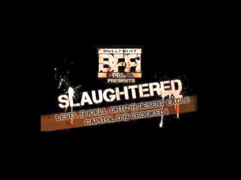 BFR "Slaughtered" Featuring Joell Ortiz and Crooked I