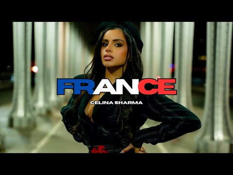 Celina Sharma - France (Official Music Video)