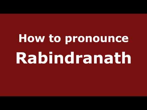Pronounce Names - How to Pronounce Rabindranath
