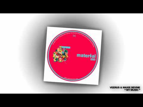 Veerus & Maxie Devine - My Music [Material]
