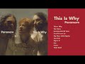 Paramore - This Is Why (Full Album)