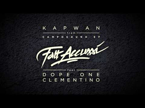 Kapwan feat. Dope One & Clementino - Fatt accussì  OFFICIAL TRAILER
