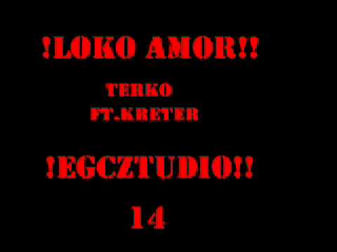 LOKO AMOR - terko ft.kreter