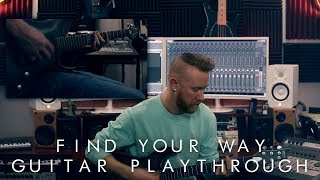The Animal In Me - "Find Your Way" (Guitar Playthrough)