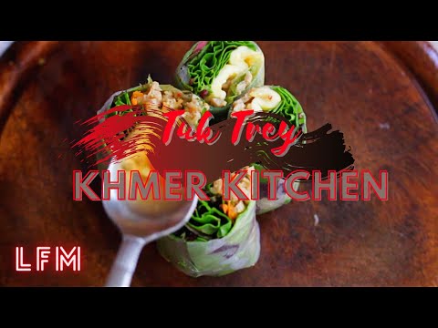 Tuk Trey | EPIC Cambodian Cooking Tutorial | LFM