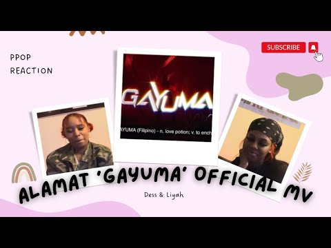 ALAMAT - ‘Gayuma’ Official MV Reaction