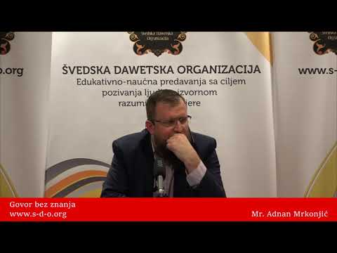 Govor bez znanja... - mr. Adnan Mrkonjić