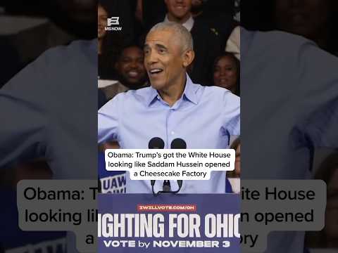 Obama: Trump's got the White House looking like Saddam Hussein opened a Cheesecake Factory
