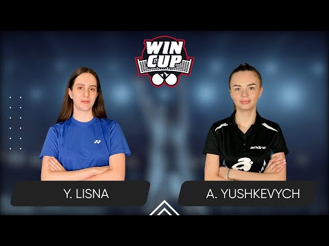 14:30 Yaroslava Lisna - Anastasiia Yushkevich 22.07.2025 WINCUP Women Professional. Table 1