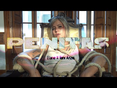 ELANE - Penitas (videoclip) prod. Toni Anzis