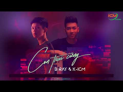 CON TRAI CƯNG -  K-ICM ft B RAY | BEAT + LYRIC Official Audio