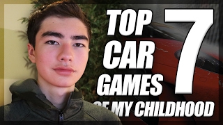 TOP 7 CAR GAMES OF MY CHILDHOOD.