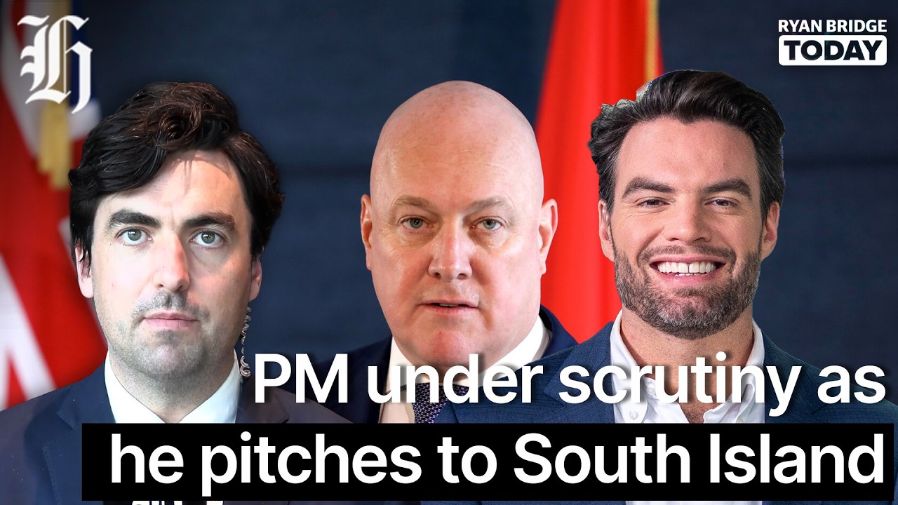 'Talk like a normal person': PM under scrutiny as he pitches to South Island | Ryan Bridge TODAY