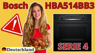 Bosch HBA514BB3 Serie 4 Backofen TEST  ( (????WARNUNG!????) )