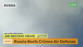 Russia Beefs Crimea Air Defense - Breaking NEWS Today