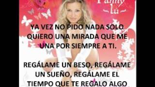 regalame un beso- fanny lu (letra)