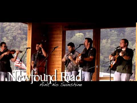 Newfound Road - Ain't No Sunshine