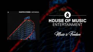 Martin Eyerer   Euphoria (Extended Mix)