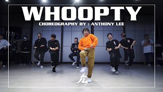 CJ  Whoopty  Choreography by Anthony Lee