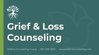 Grief and Loss Counseling