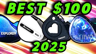 WORLD'S BEST $100 EARPHONES RANKING/GUIDE (FEB 2025)
