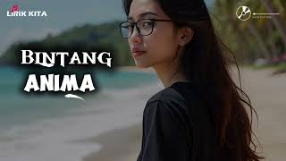 Download lagu Bintang – Anima | Cover Lyrics Video | Versi Terbaru Paling Bikin Baper mp3