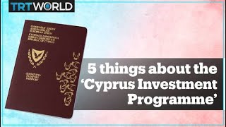 5 things about the Cyprus Investment Programme scandal