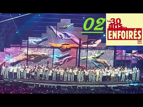 Les 30 chansons des Enfoires. Speciale 30 ans des Enfoires (1989-2019) Partie 02