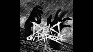 Dead On Parole - Θειάφι /// Sulphur