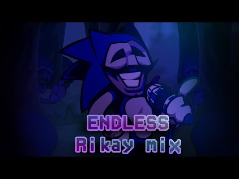(+FLP) Endless Encore (Rikay Mix) FNF: Vs Sonic.EXE UST