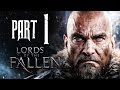 Lords of the Fallen Gameplay Walkthrough Part 1 - First Warden