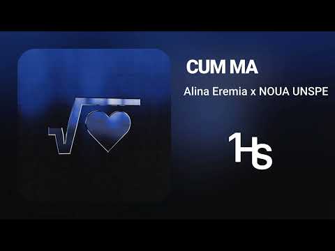 Alina Eremia x NOUA UNSPE - CUM MA | 1 Hour