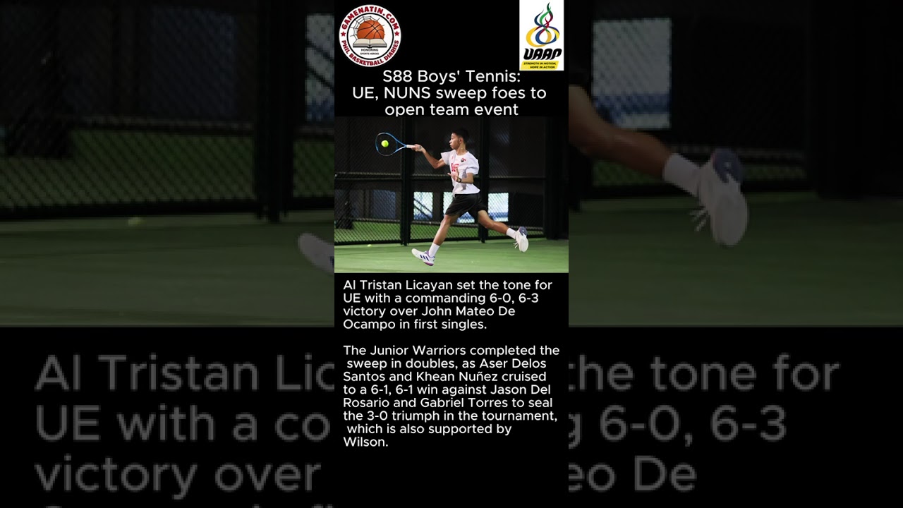UAAP High School Tennis: UE sweeps DLSU, NU dominates Ateneo, UST nips Southridge
