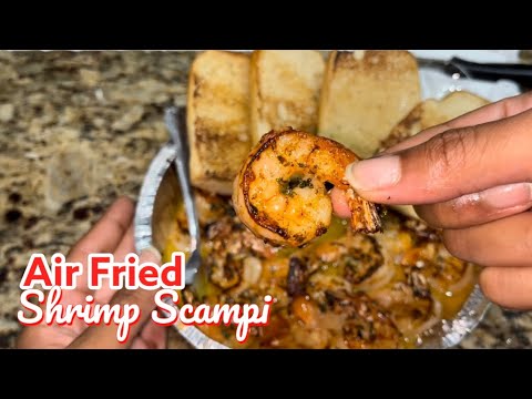 Delicious Air Fryer Shrimp Scampi| Easy 5 Ingredient Shrimp Scampi