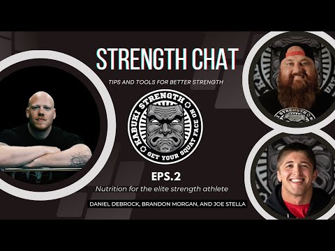 Strength Chat Podcast, Nutrition and Lifestyle