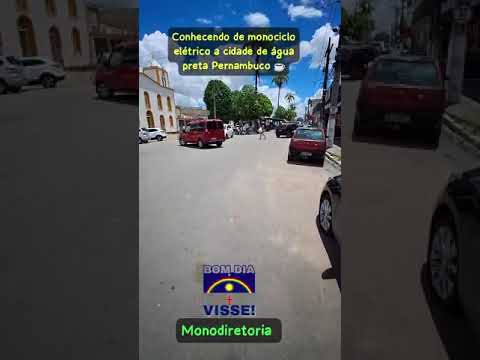 conheça a cidade de água preta Pernambuco de monociclo elétrico