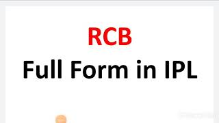 Rcb ka full form kya hota hai || rcb meaning in ipl ||